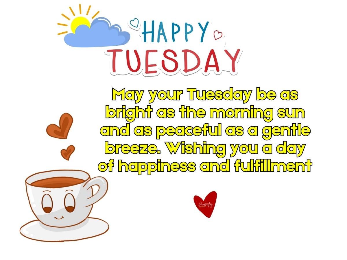 happy good morning Tuesday