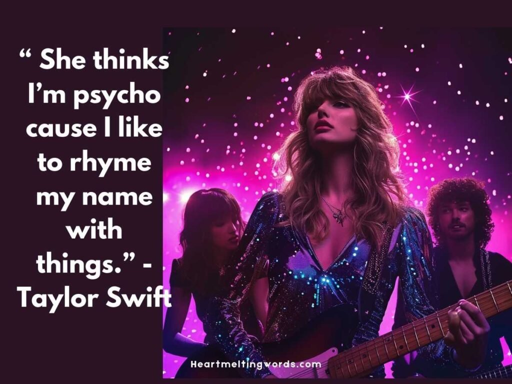 Taylor Swift Sayings