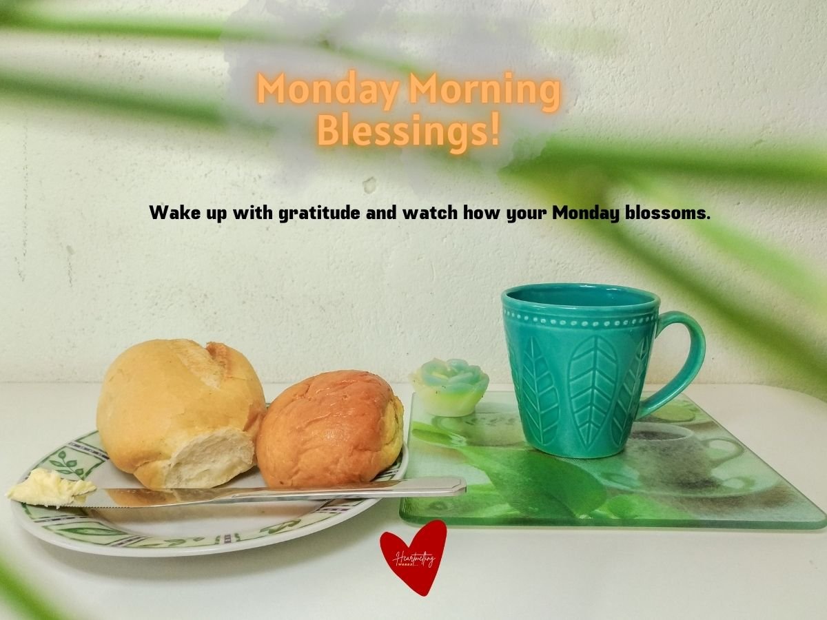 happy monday blessings