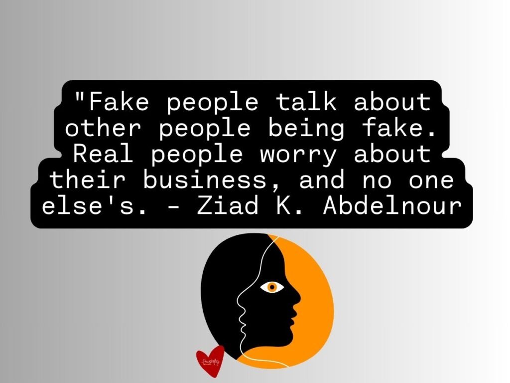 fakeness quotes