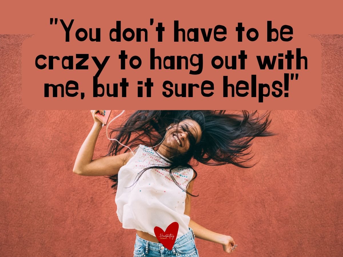 Funny Crazy Quotes!