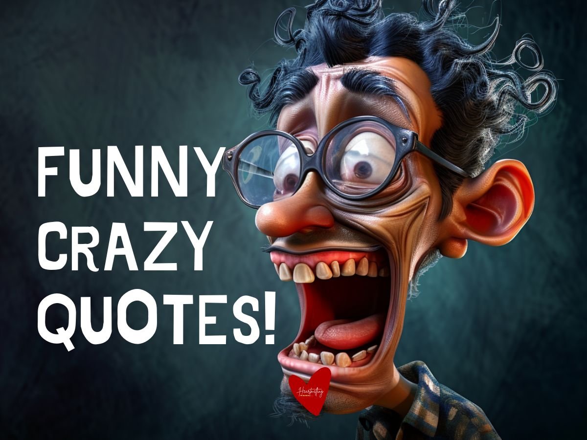 funny crazy quotes