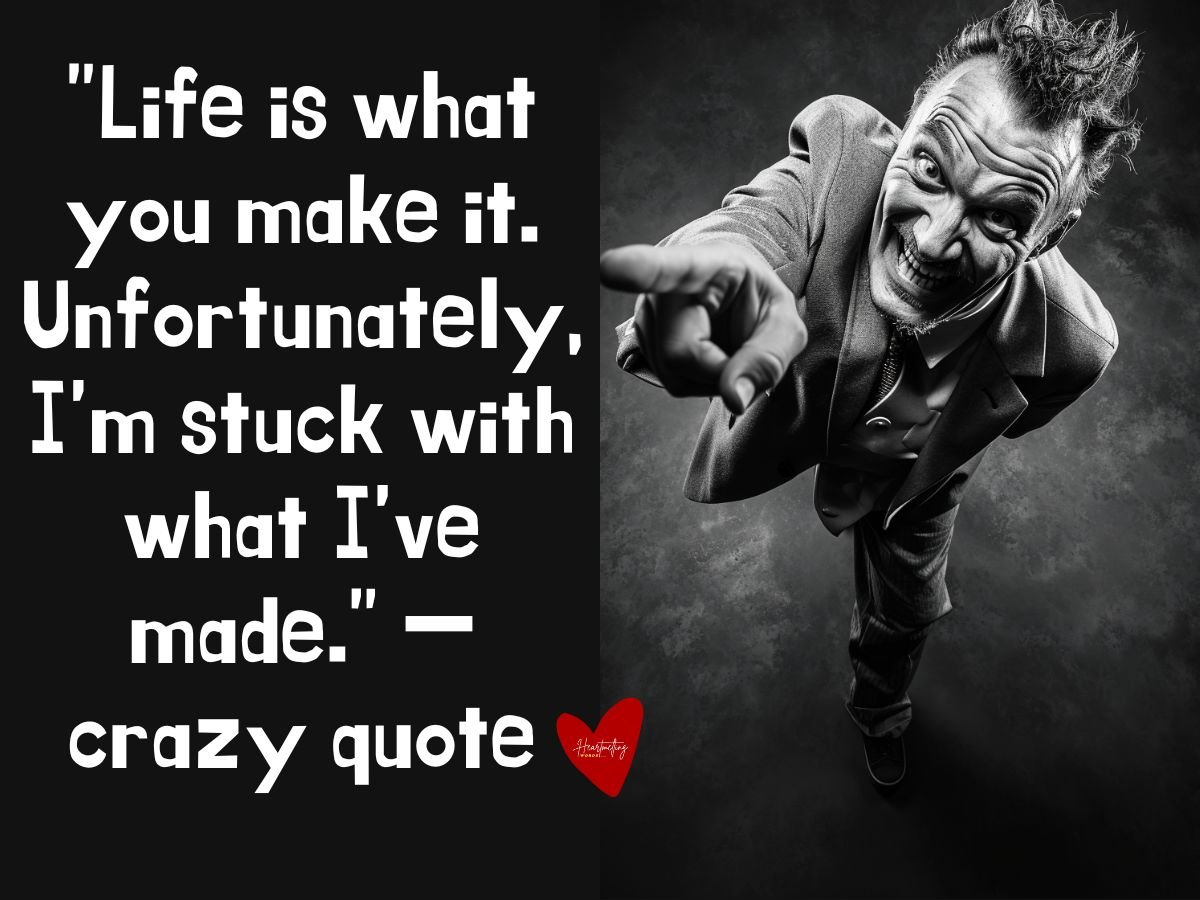 funny quotes crazy 