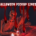 Halloween pickup lines