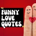 FUNNY LOVE QUOTES