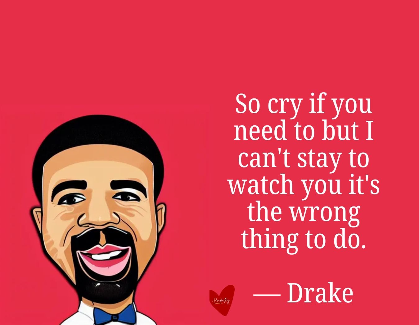 Romantic Quotes About Love By Drake