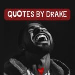 DRAKE QUOTES