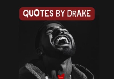 DRAKE QUOTES