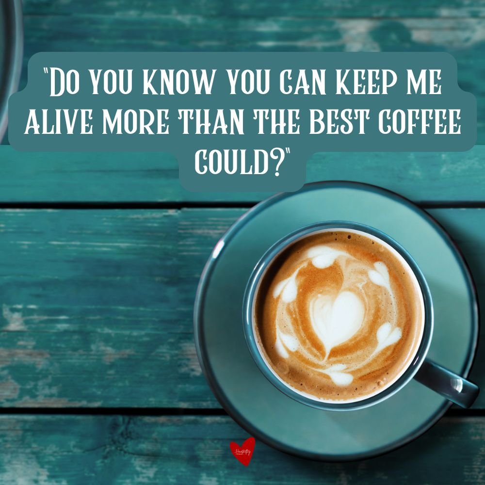 Pick Up Lines About Coffee