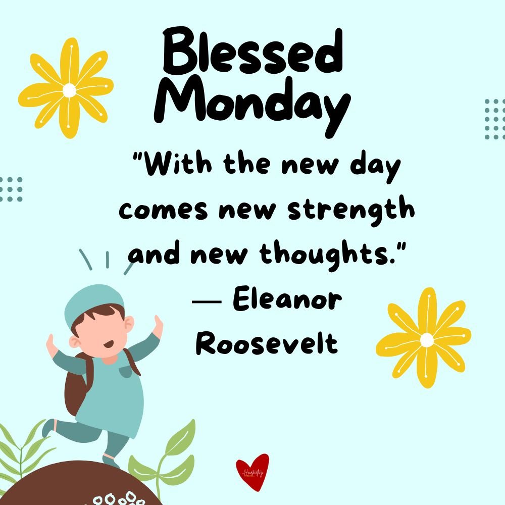 blessed Monday blessings and quotes