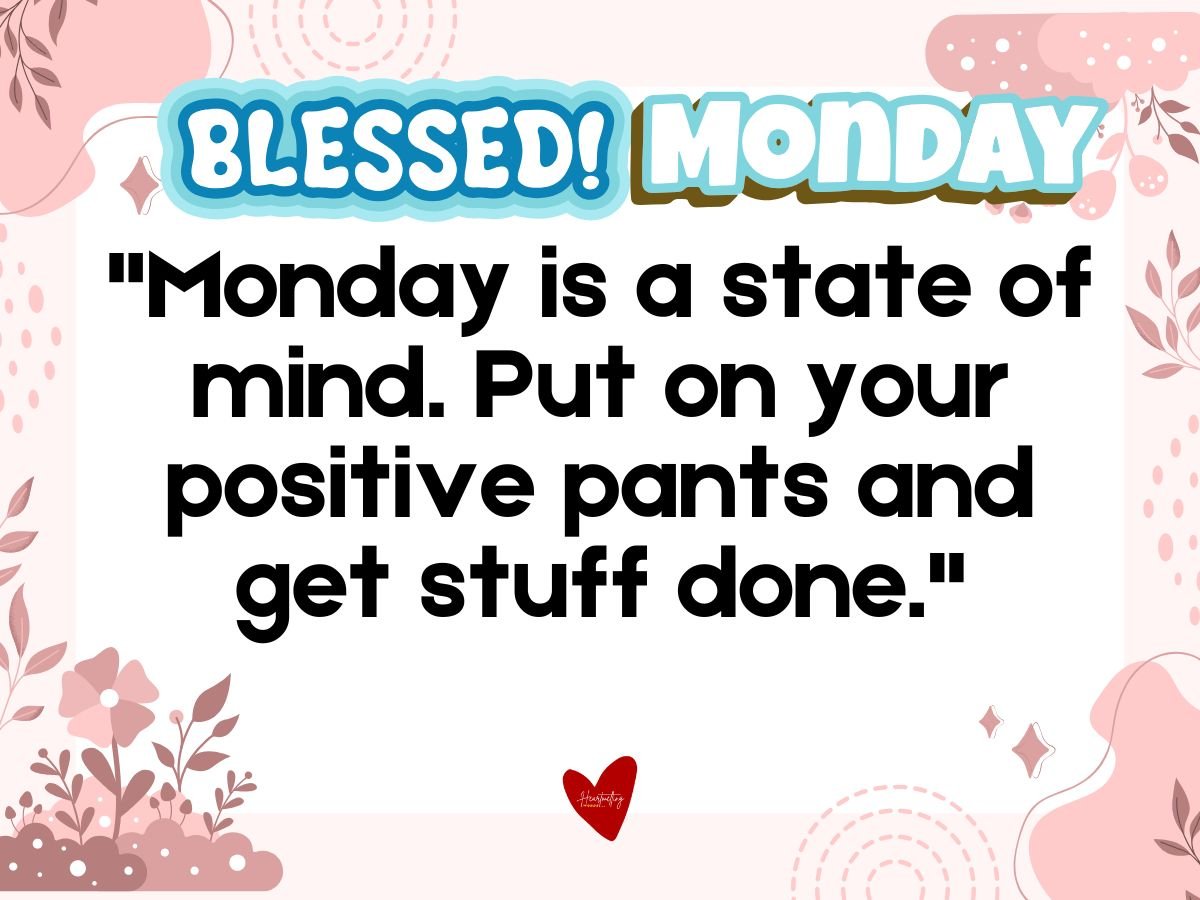  Blessed Monday quotes