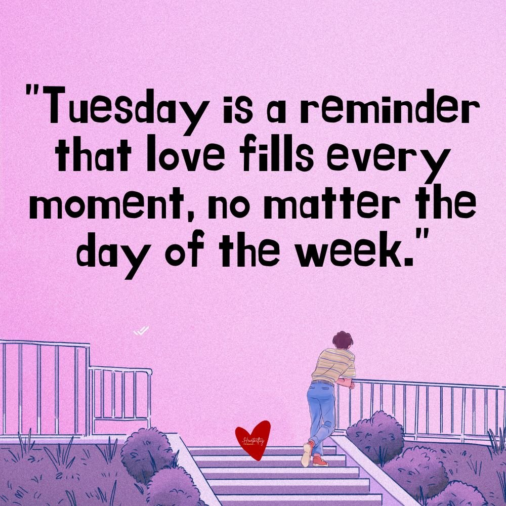 Love quotes for Tuesday