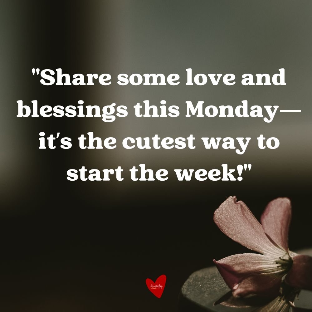 Cute Monday morning mages And Quotes